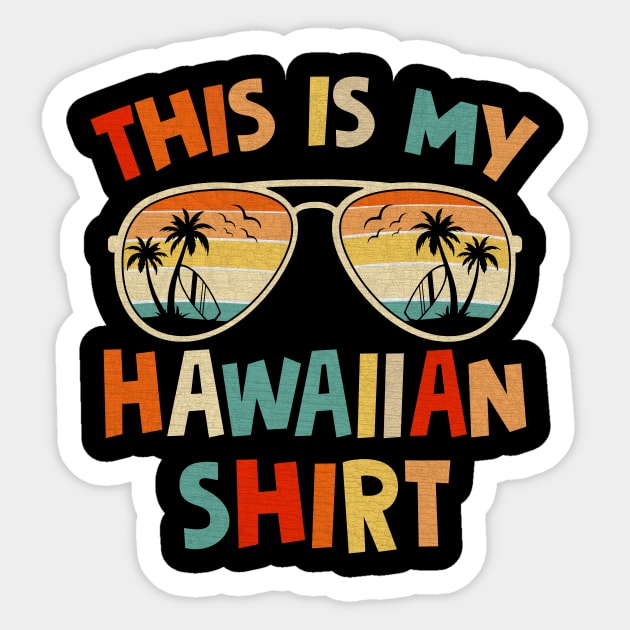 This Is My Hawaiian Tropical Luau Costume Party Hawaii Sticker by marisamegan8av